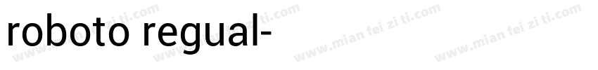 roboto regual字体转换